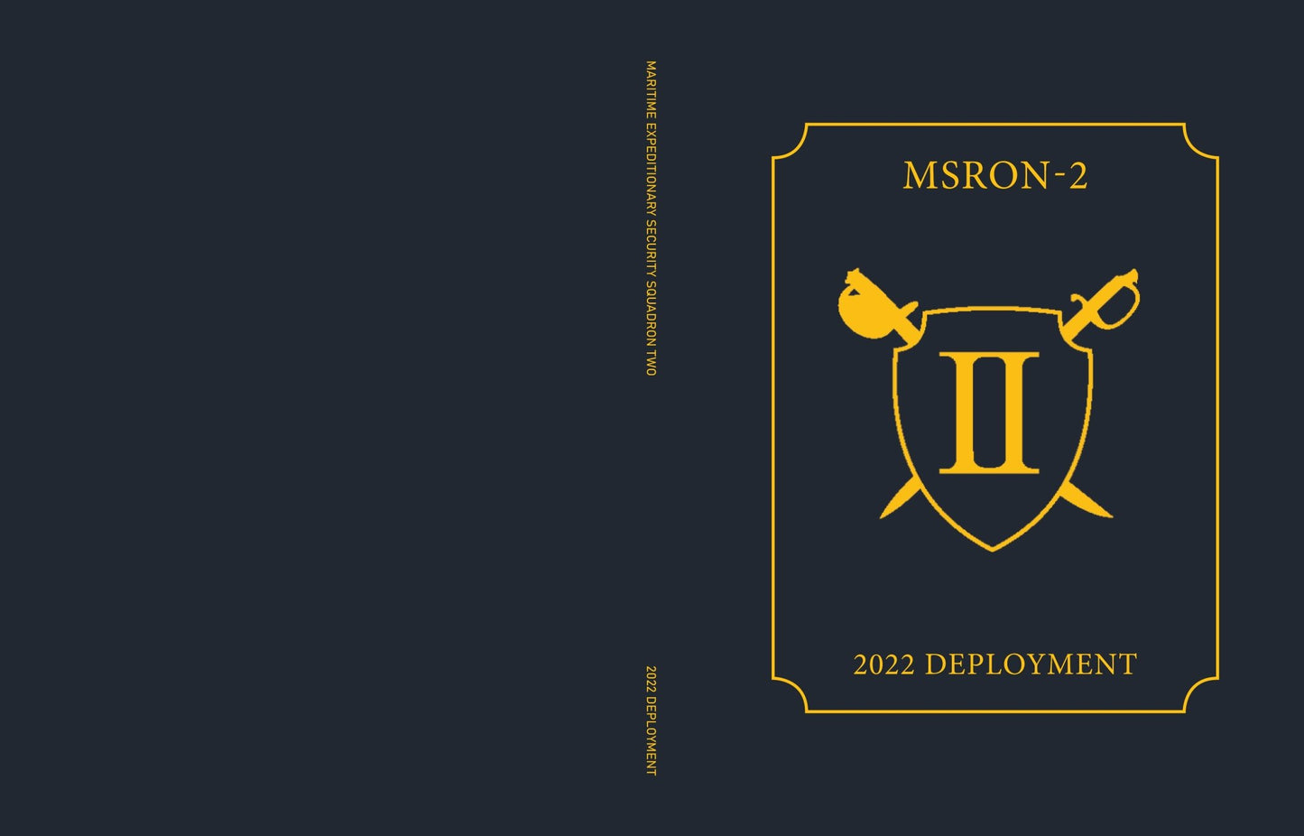 Maritime Expeditionary Security Squadron 2 (MSRON 2) 2022 Cruisebook - Bluewater Publishing