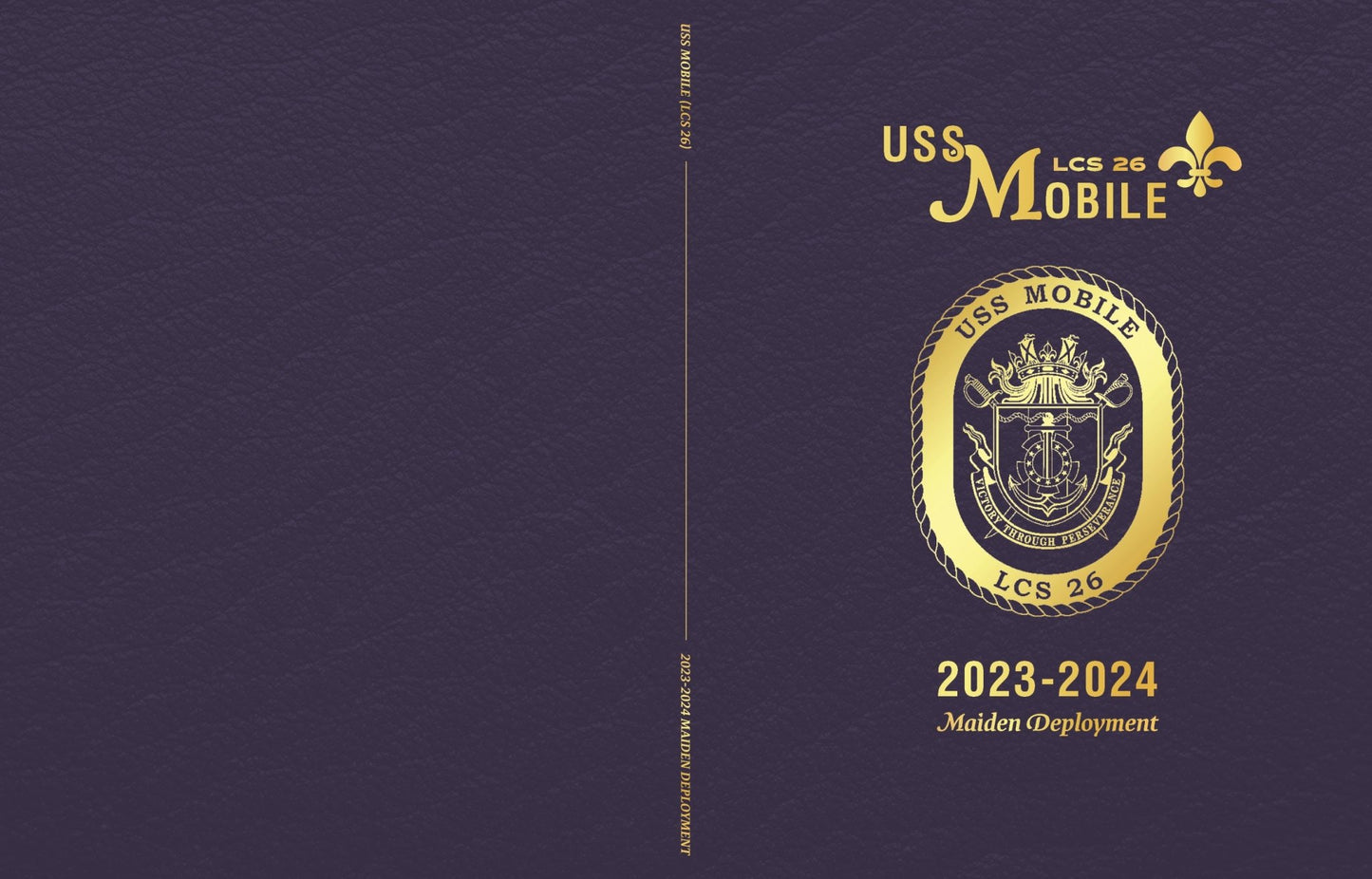 USS Mobile (LCS 26) 2023 - 2024 Maiden Deployment Cruisebook - Bluewater Publishing