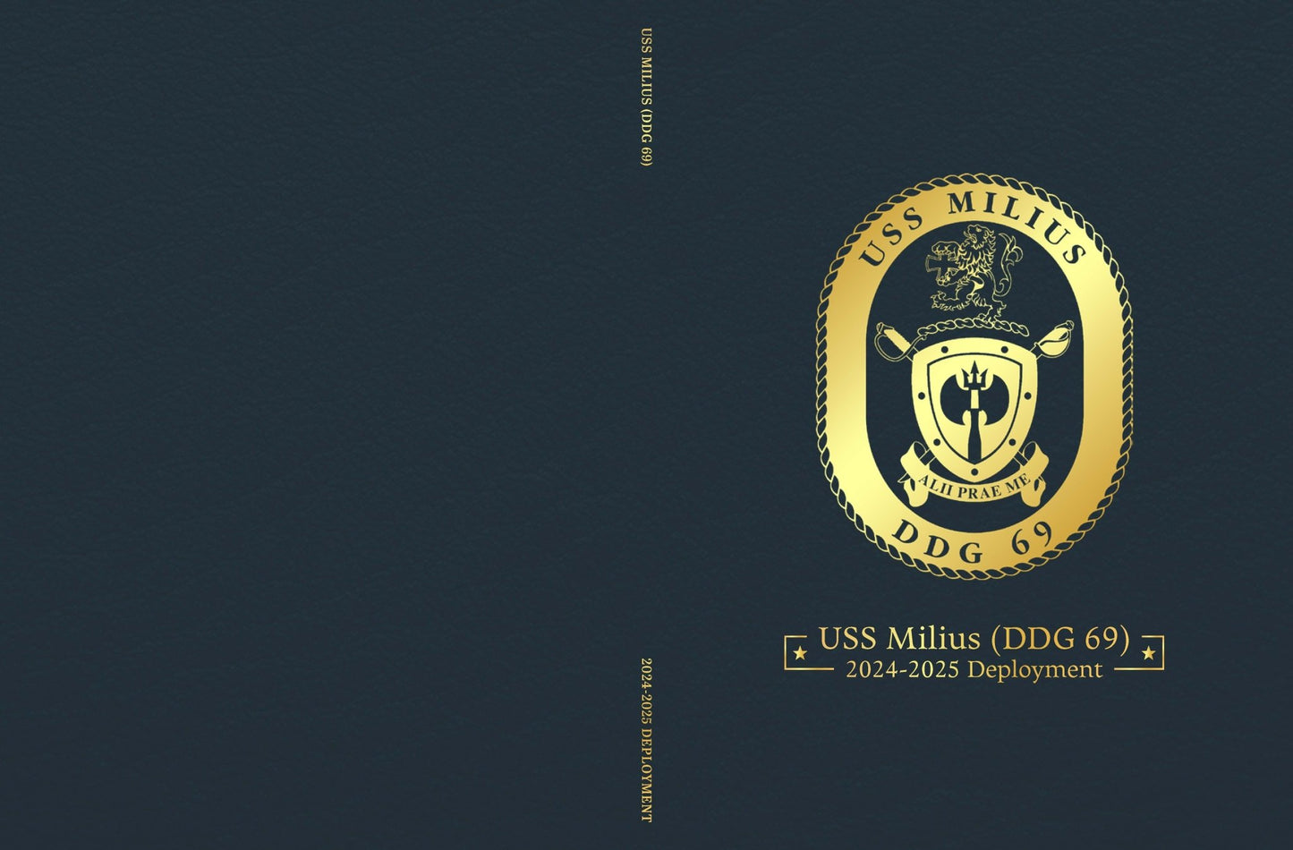 USS Milius (DDG 69) 2024 - 2025 Deployment Cruisebook - Bluewater Publishing