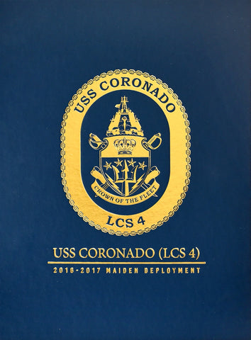USS Coronado (LCS 4) 2016-2017 First "Crew 204" Maiden Cruisebook