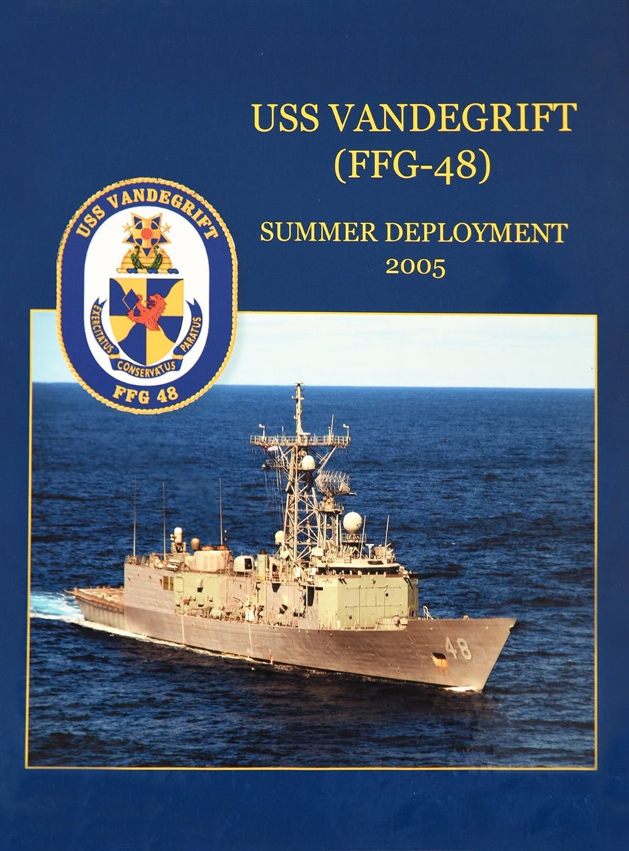 USS Vandegrift (FFG 48) 2005 Deployment Cruisebook - Bluewater Publishing