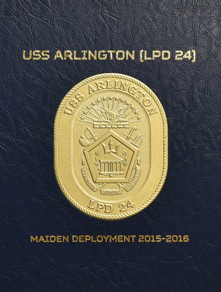 USS Arlington (LPD 24) 2015 - 2016 Maiden Deployment Cruisebook - Bluewater Publishing