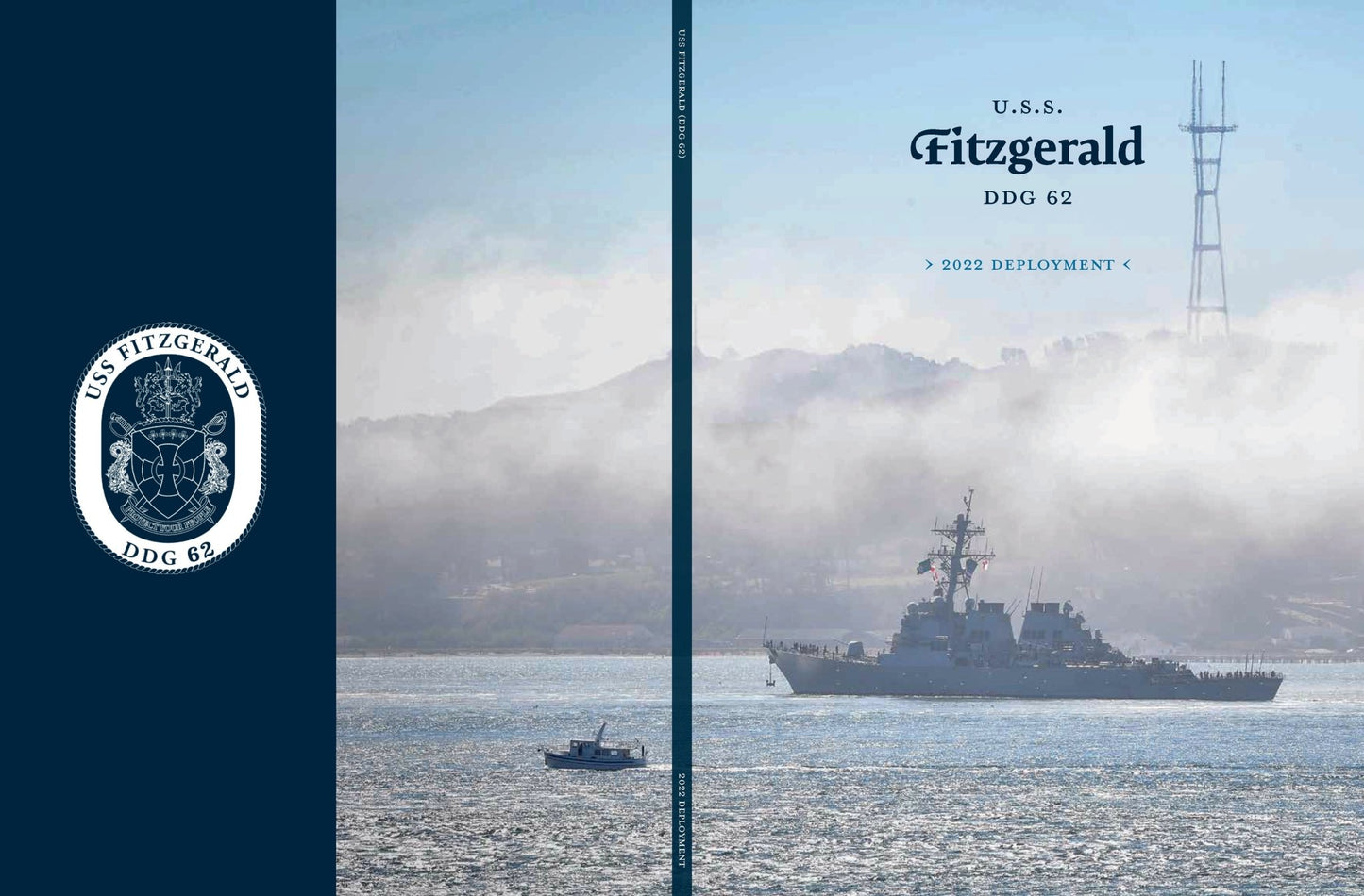 USS Fitzgerald (DDG 62) 2022 Deployment Cruisebook - Bluewater Publishing