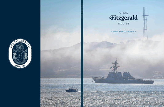 USS Fitzgerald (DDG 62) 2022 Deployment Cruisebook - Bluewater Publishing
