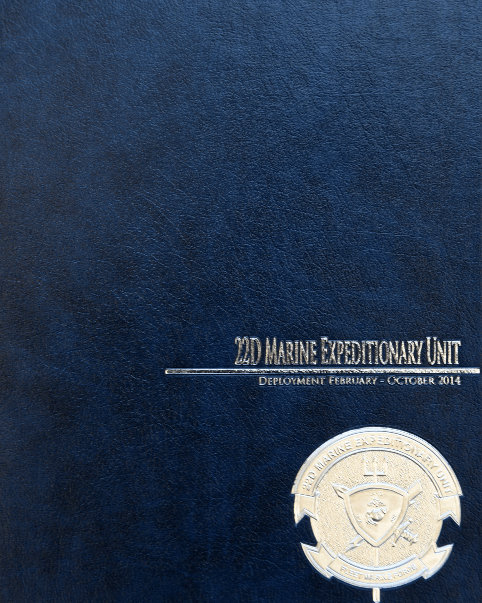22D Marine Expeditionary Unit 2014 Deployment - Bluewater Publishing