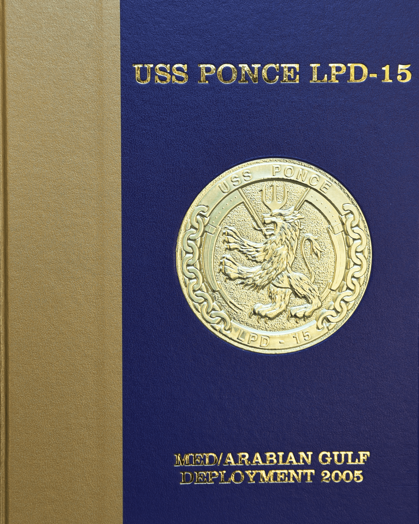 USS Ponce (LPD 15) 2005 Deployment Cruisebook - Bluewater Publishing