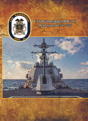 USS Bainbridge (DDG 96) 2021-2022 Deployment Cruisebook
