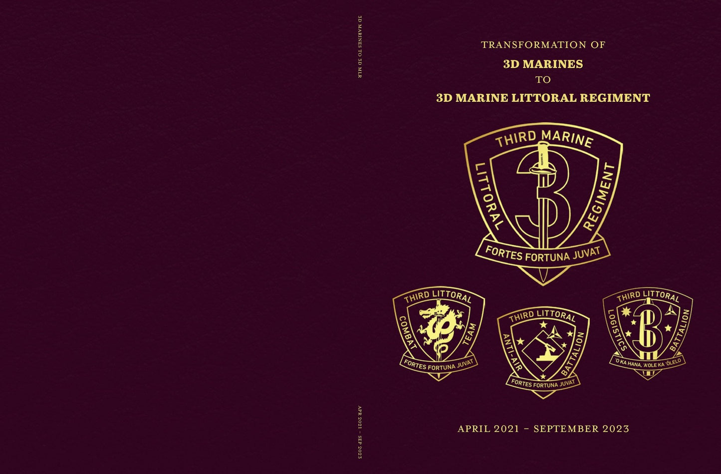 3d Marine Littoral Regiment Cruisebook April 2021 - September 2023 - Bluewater Publishing