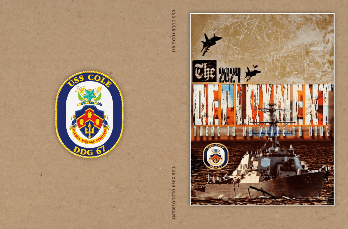 Uss Cole Ribbon USS Cole (DDG 67) 2024 Deployment Cruisebook – Bluewater Publishing
