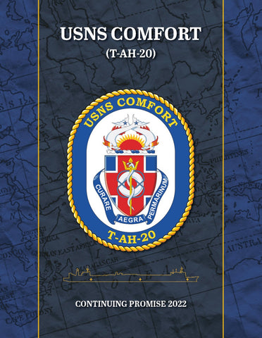 USNS Comfort (T-AH 20) 2022 Continuing Promise Cruisebook