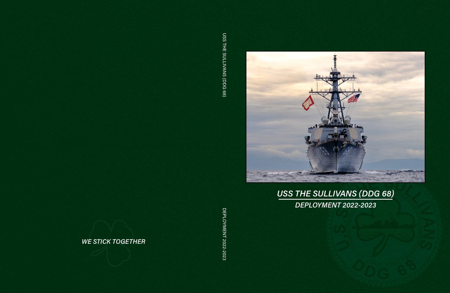 USS The Sullivans (DDG 68) 2022 - 2023 Deployment Cruisebook - Bluewater Publishing