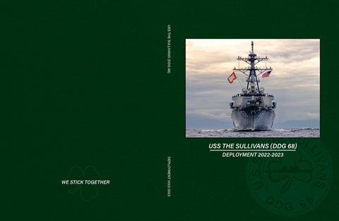 USS The Sullivans (DDG 68) 2022-2023 Deployment Cruisebook