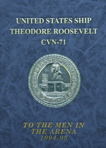 USS Theodore Roosevelt (CVN 71) 1994-1995 Deployment Cruisebook