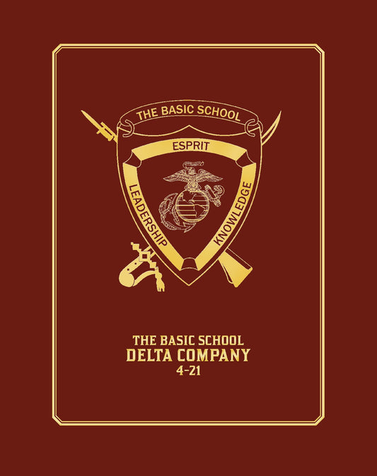 The Basic School - Delta Company 4-21 - Bluewater Publishing