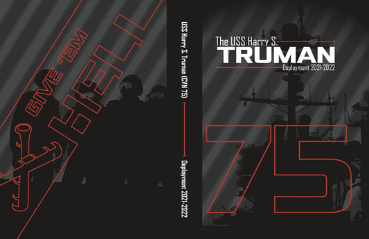 USS Harry S. Truman (CVN 75) 2021 - 2022 Deployment Cruisebook - Bluewater Publishing