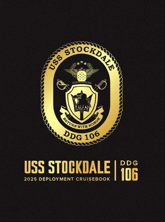 USS Stockdale (DDG 106) 2025-2026 Deployment Cruisebook - Bluewater Publishing