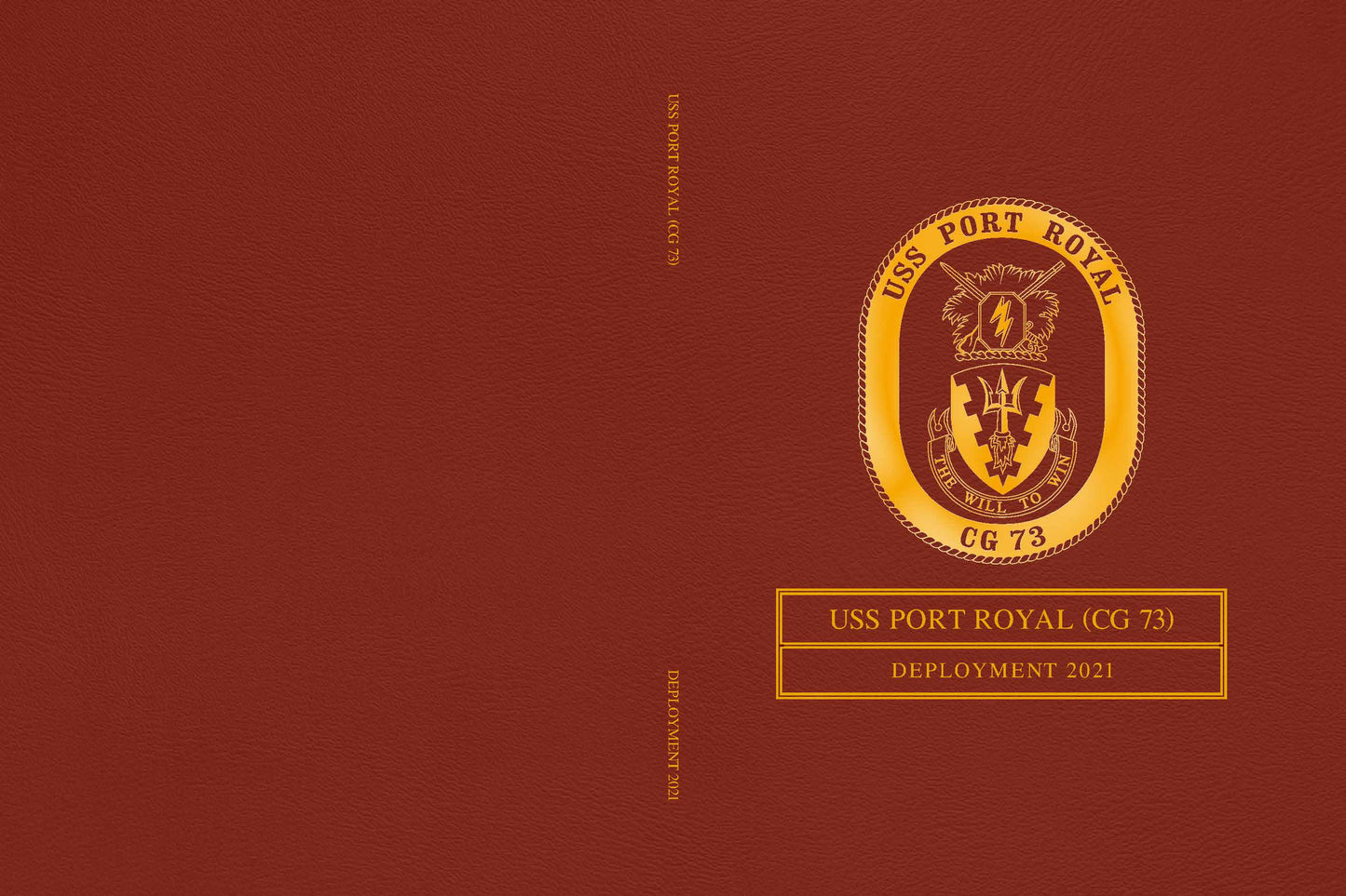 USS Port Royal (CG 73) 2021 Deployment Cruisebook - Bluewater Publishing