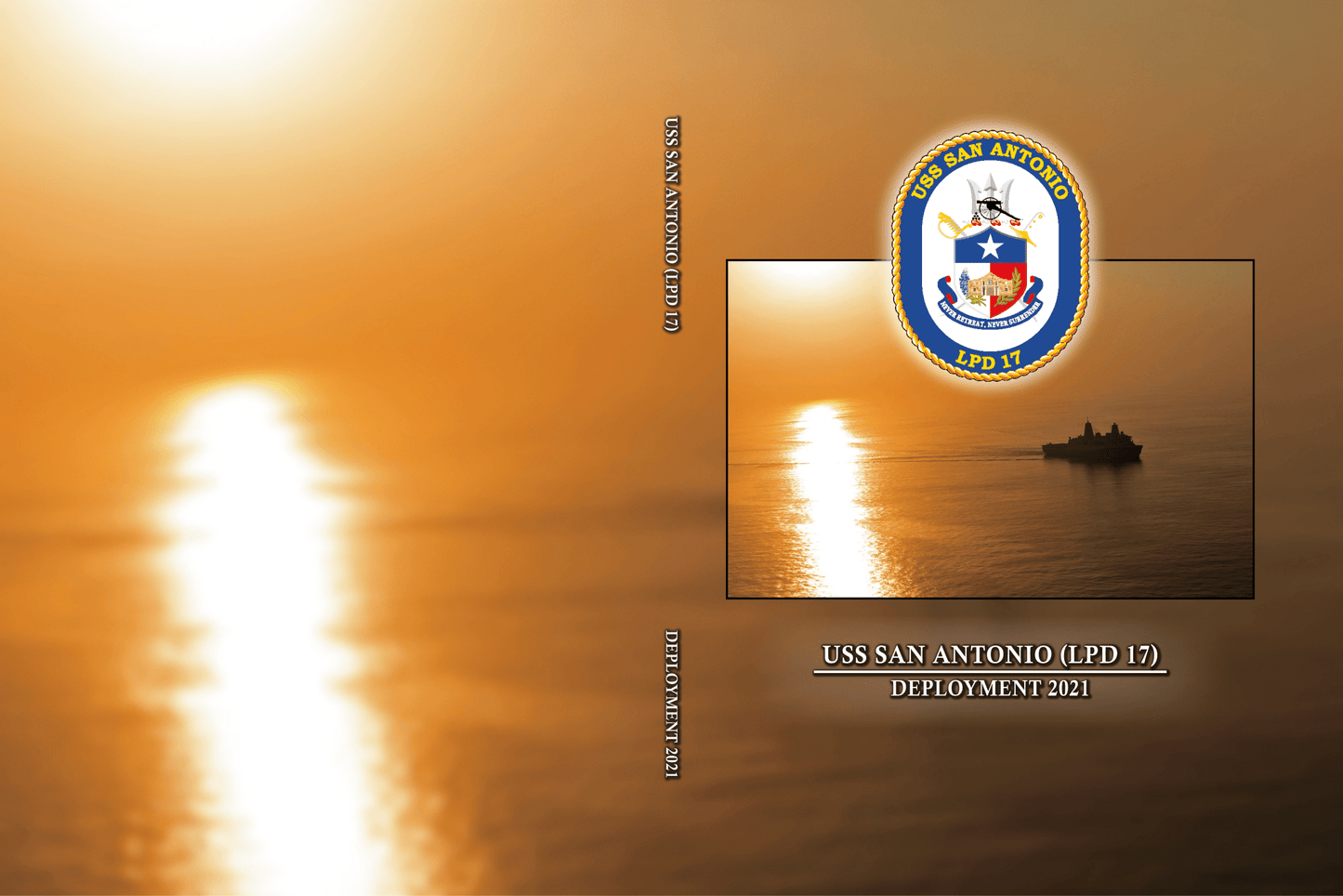 USS San Antonio (LPD 17) 2021 Deployment Cruisebook - Bluewater Publishing