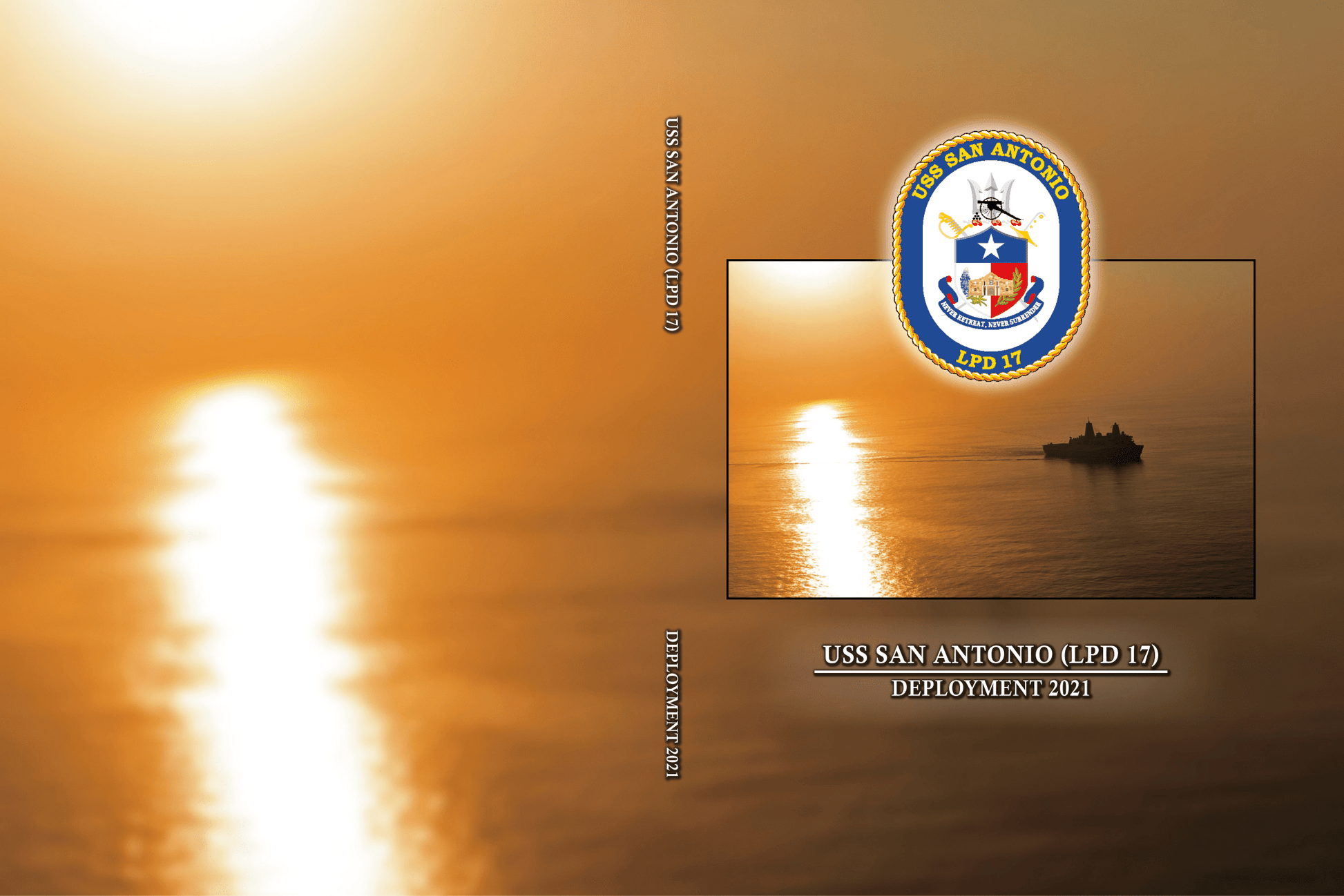 USS San Antonio (LPD 17) 2021 Deployment Cruisebook - Bluewater Publishing