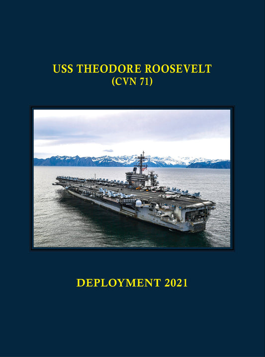 USS Theodore Roosevelt (CVN 71) 2021 Cruisebook Digital Download - Bluewater Publishing