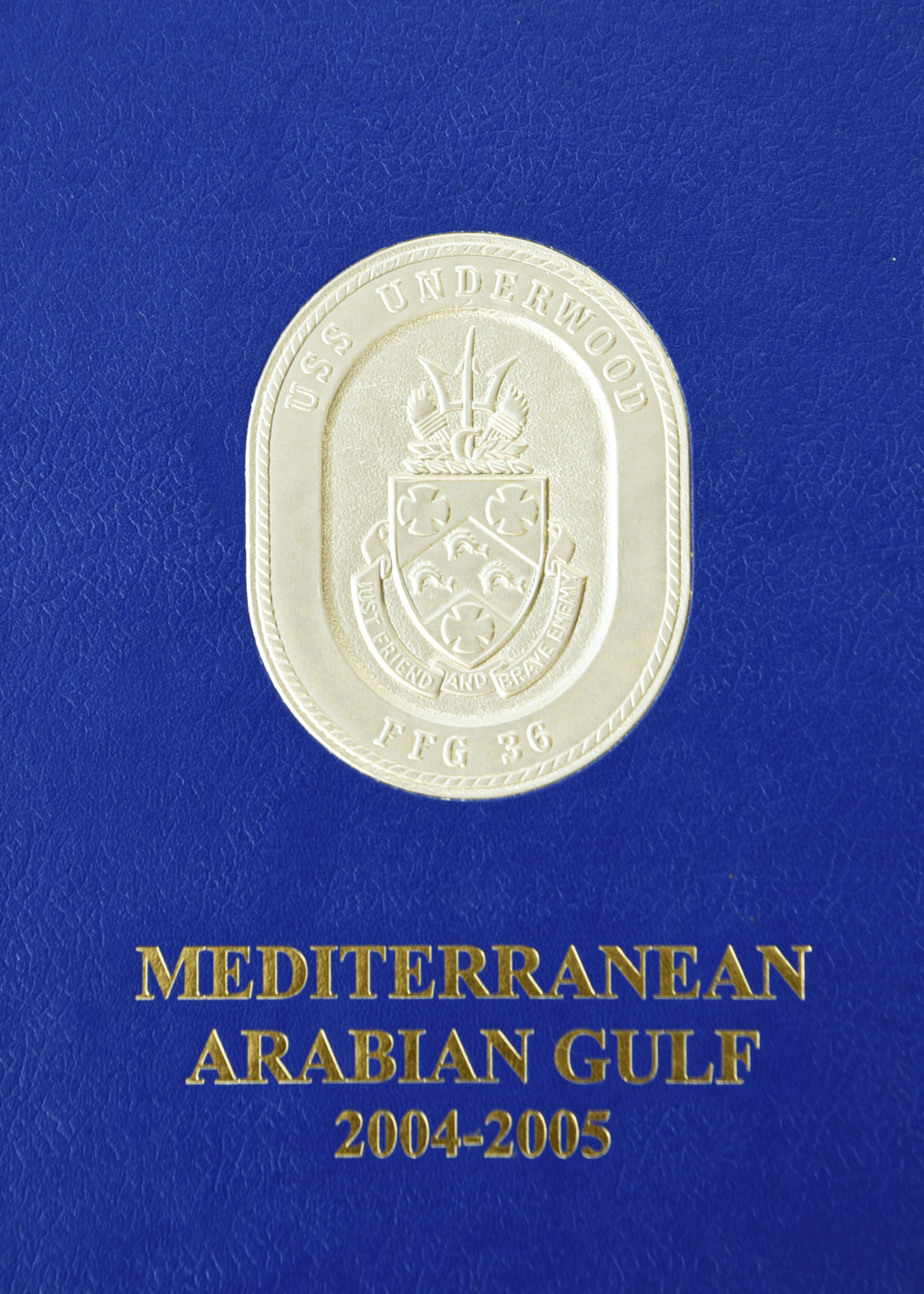 USS Underwood (FFG 36) 2004 - 2005 Deployment Cruisebook - Bluewater Publishing