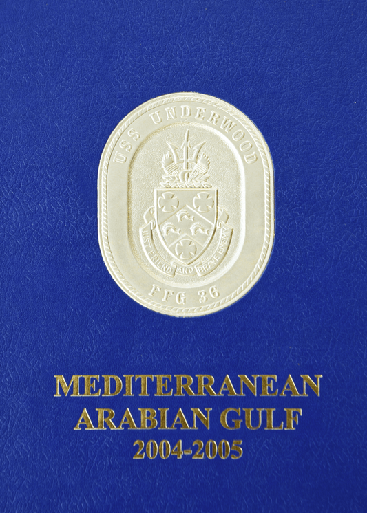 USS Underwood (FFG 36) 2004 - 2005 Deployment Cruisebook - Bluewater Publishing