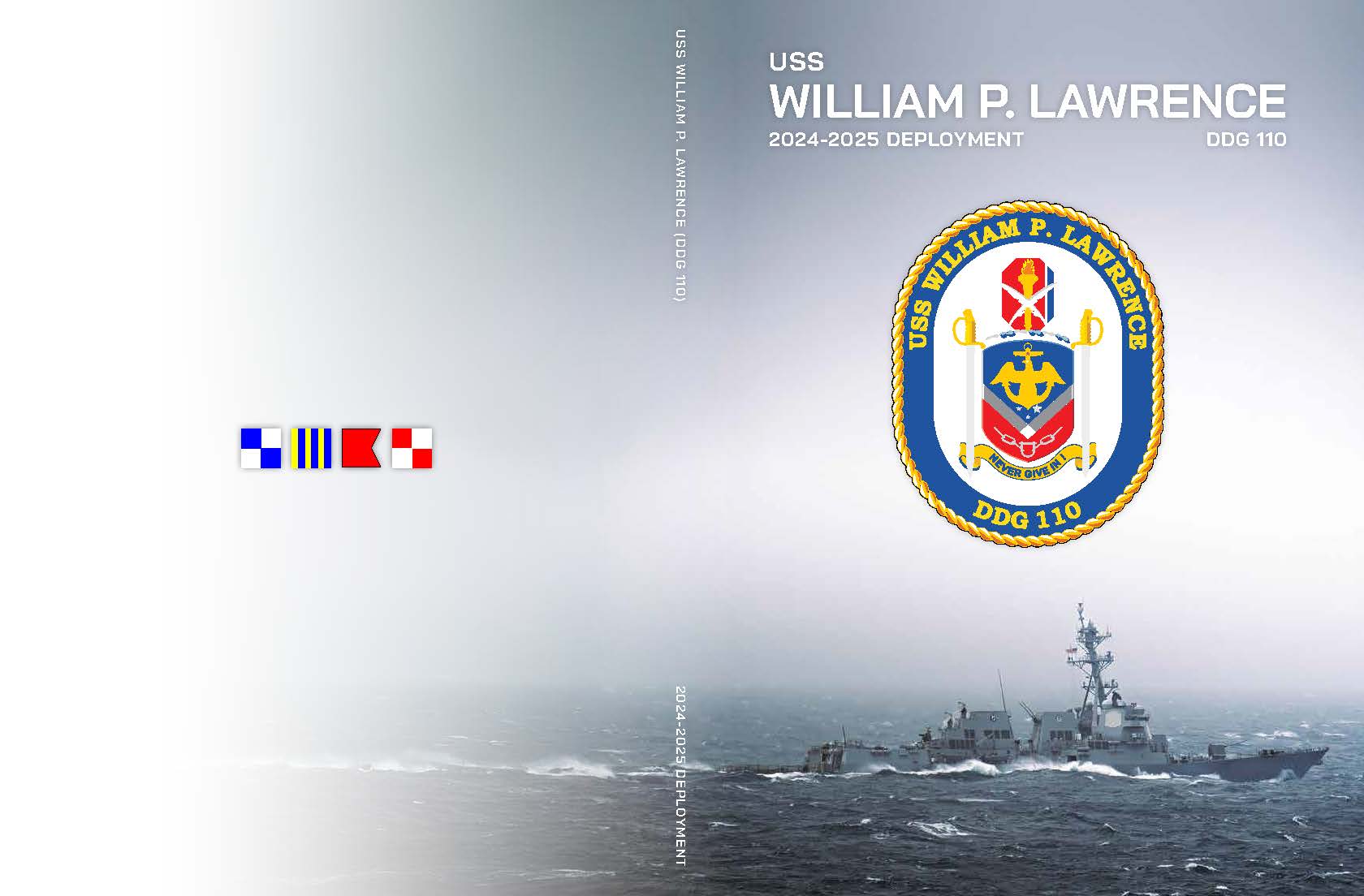 USS William P. Lawrence (DDG 110) 2024 - 2025 Deployment Cruisebook - Bluewater Publishing