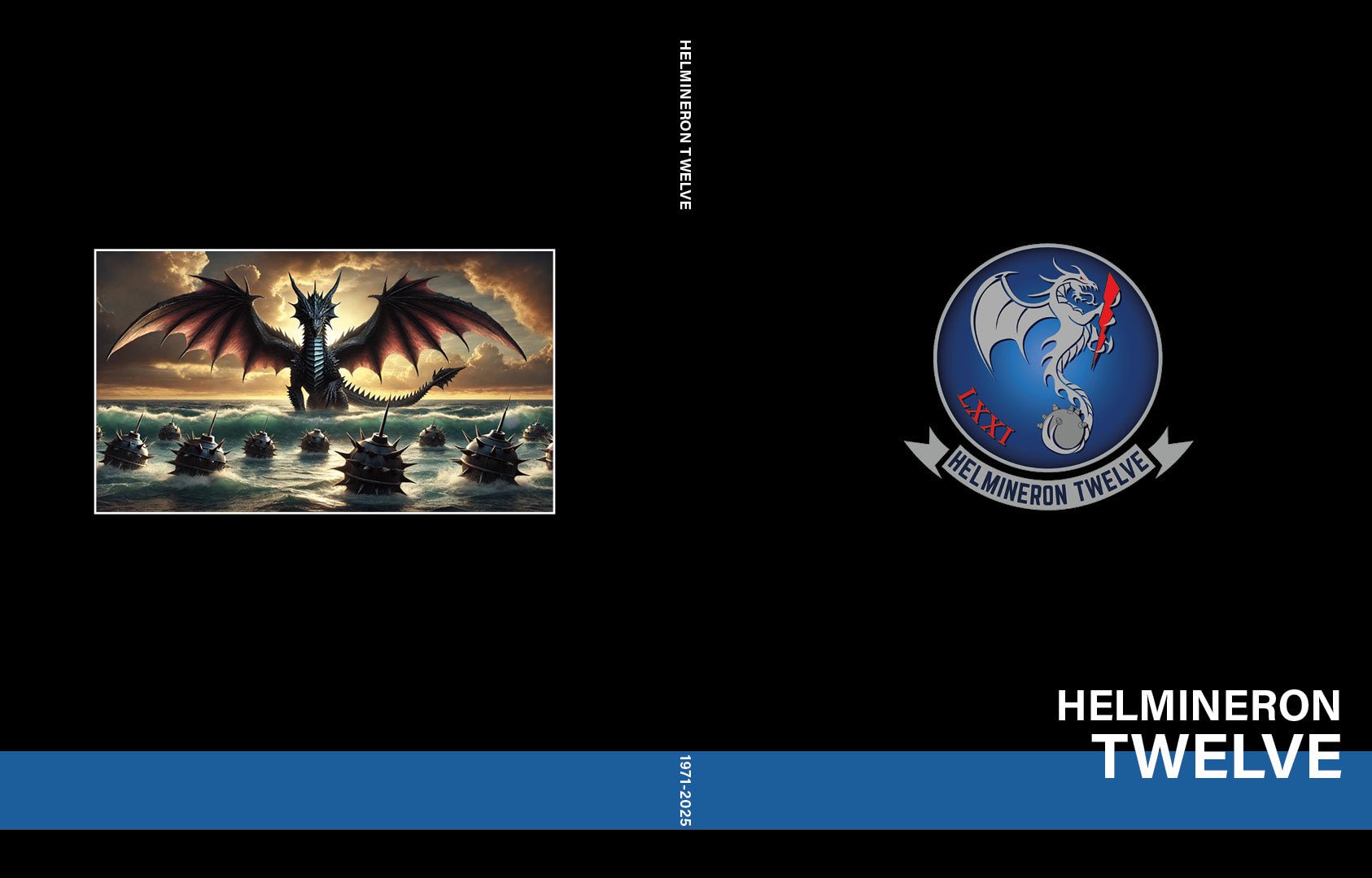 Helicopter Mine Countermeasures Squadron (HM) 12 Sundowner Cruisebook 2024 - 2025 - Bluewater Publishing