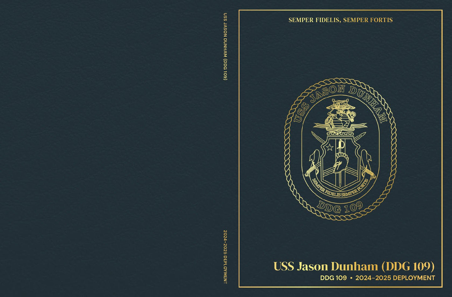 USS Jason Dunham (DDG 109) 2024 - 2025 Deployment Cruisebook - Bluewater Publishing