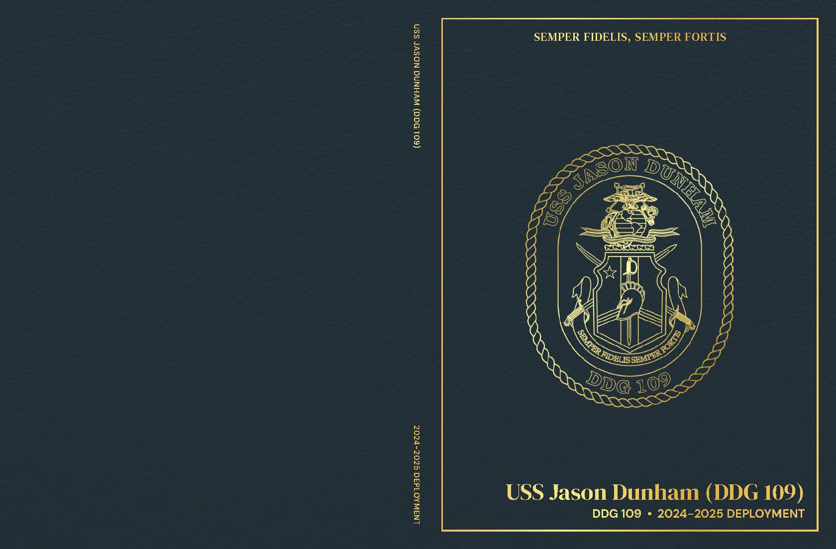 USS Jason Dunham (DDG 109) 2024 - 2025 Deployment Cruisebook - Bluewater Publishing