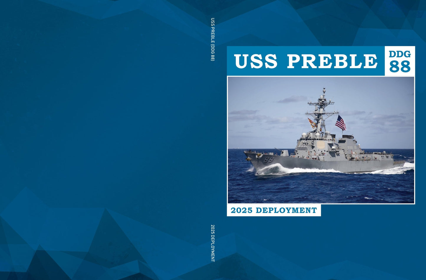 USS Preble (DDG 88) 2025 Deployment Cruisebook - Bluewater Publishing