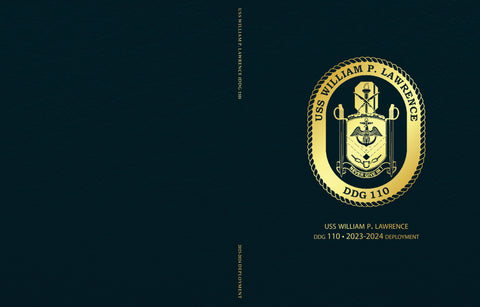 USS William P. Lawrence (DDG 110) 2023-2024 Deployment Cruisebook