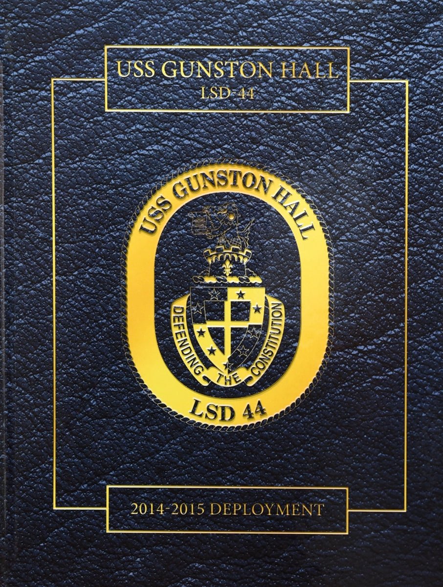 USS Gunston Hall (LSD 44) 2014 - 2015 Deployment Cruisebook - Bluewater Publishing