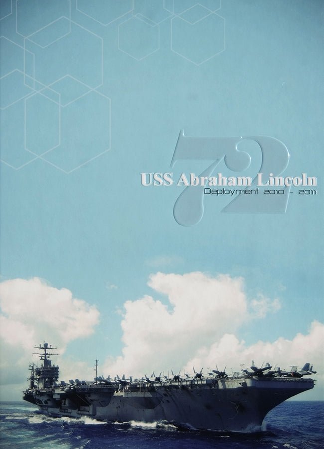 USS Abraham Lincoln (CVN 72) 2010 - 2011 Deployment Cruisebook - Bluewater Publishing