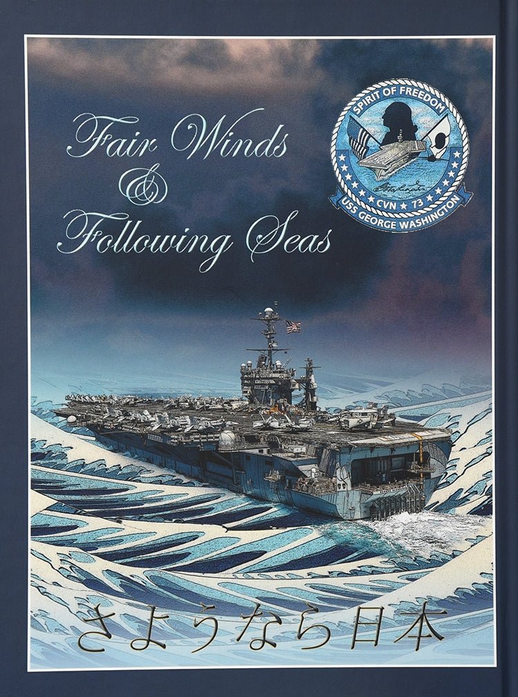 USS George Washington (CVN 73) 2015 "Fair Winds & Following Seas" Cruisebook - Bluewater Publishing