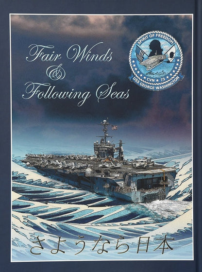 USS George Washington (CVN 73) 2015 "Fair Winds & Following Seas" Cruisebook - Bluewater Publishing