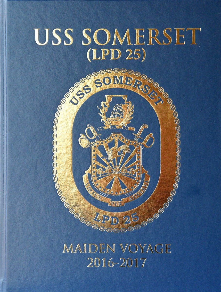 USS Somerset (LPD 25) 2016 - 2017 Deployment Cruisebook - Bluewater Publishing