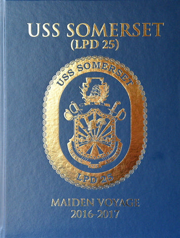 USS Somerset (LPD 25) 2016-2017 Cruisebook