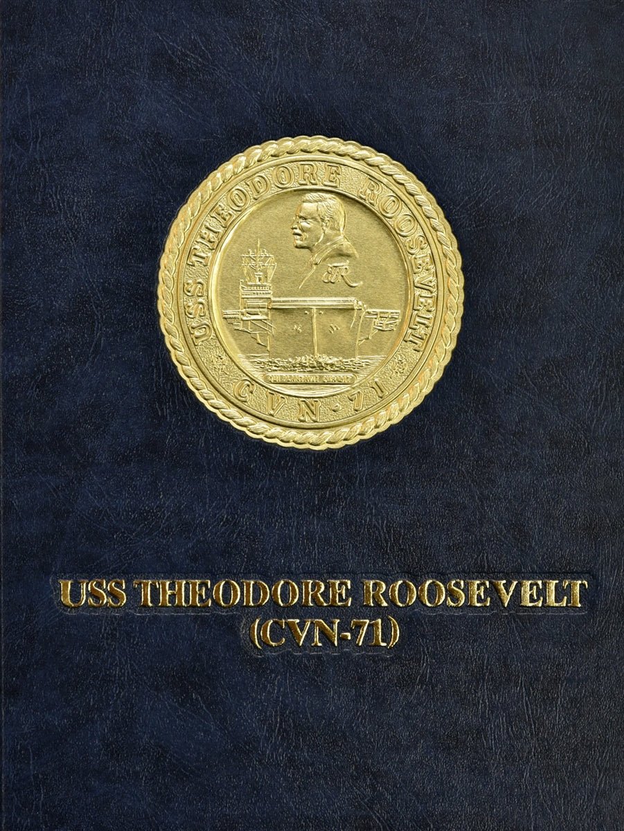USS Theodore Roosevelt (CVN 71) 2006 Deployment Cruisebook - Bluewater Publishing