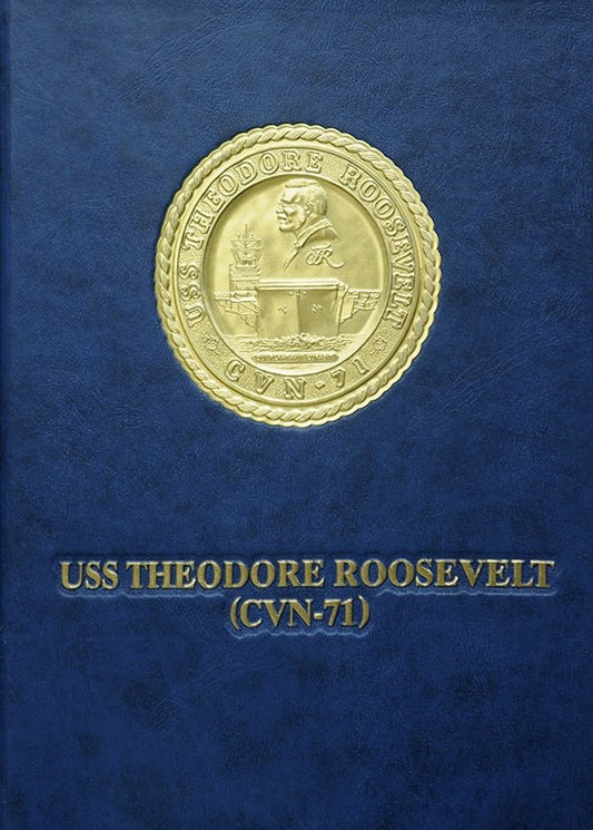 USS Theodore Roosevelt (CVN 71) 2003 Deployment Cruisebook - Bluewater Publishing