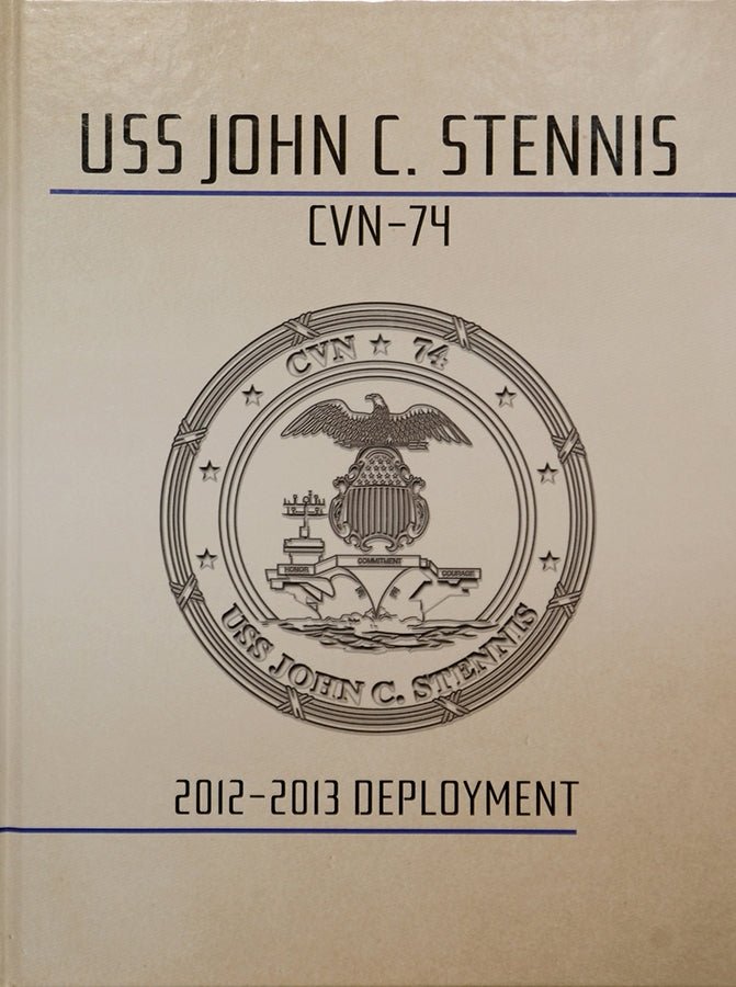 USS John C. Stennis (CVN - 74) 2012 - 2013 Deployment Cruisebook - Bluewater Publishing