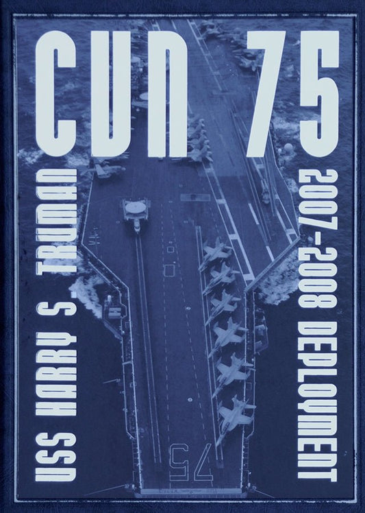 USS Harry S. Truman (CVN 75) 2007 - 2008 Deployment Cruisebook - Bluewater Publishing