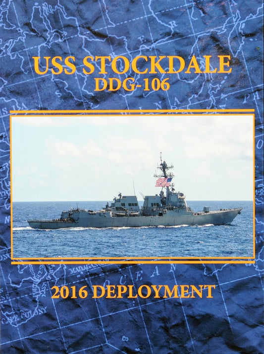USS Stockdale (DDG 106) 2016 Deployment Cruisebook - Bluewater Publishing
