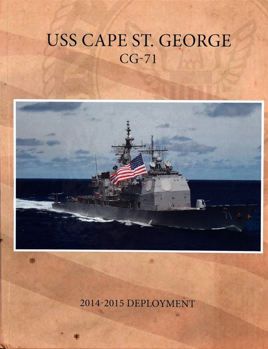 USS Cape St. George (CG 71) 2014 Deployment Cruisebook - Bluewater Publishing