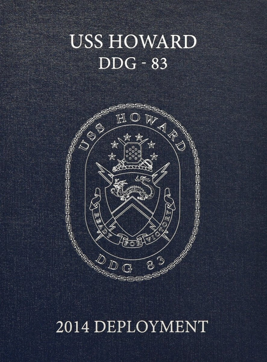 USS Howard (DDG 83) 2014 Deployment Cruisebook - Bluewater Publishing