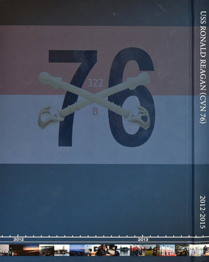 USS Ronald Reagan (CVN 76) 2012 - 2015 Homeport Shift Cruisebook - Bluewater Publishing