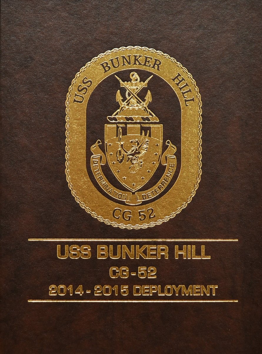 USS Bunker Hill (CG 52) 2014 - 2015 Deployment - Bluewater Publishing