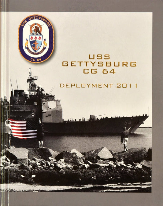 USS Gettysburg (CG 64) 2011 Deployment Cruisebook - Bluewater Publishing