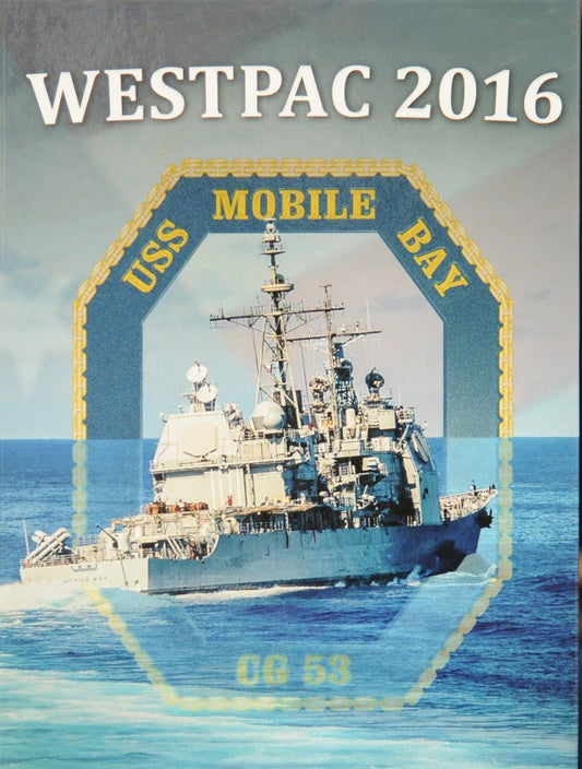 USS Mobile Bay (CG 53) 2016 Deployment Cruisebook - Bluewater Publishing