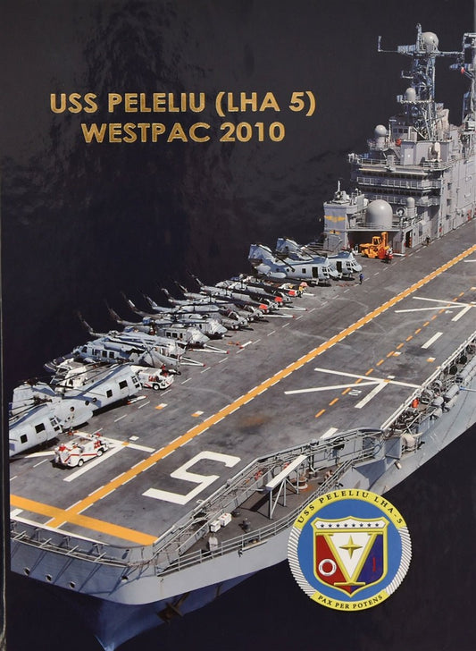 USS Peleliu (LHA 5) 2010 Deployment Cruisebook - Bluewater Publishing